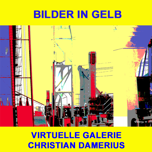 christian damerius moderne deutsche kunst malerei gemälde kunstdrucke MODERNE GELBE BILDER GEMÄLDE KUNSTDRUCKE MIT RAHMEN,MODERNE DEUTSCHE MALEREI KUNSTDRUCKE GEMÄLDE hauptsache gelb,gelbe abstrakte malerei gelbe landschaftsbilder moderne deutsche malerei in gelb HAMBURG REINBEK BERLIN MÜNCHEN DÜSSELDORF KÖLN DRESDEN LEIPZIG