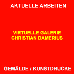 aktuelle gemälde,moderne malerei,christian damerius,gemälde,kunstdrucke kaufen,