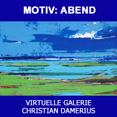 motiv abend,abendlandschaften,sonnenuntergang,abendsonne,abendlicht,moderne kunstdrucke,christian damerius